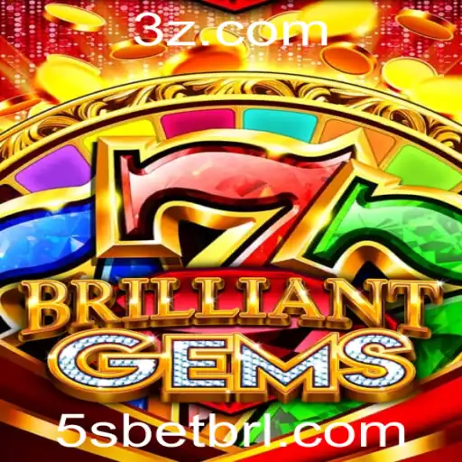 Descubra o Fascinante Mundo do Jogo BrilliantGems com a Estratégia 5S Bet