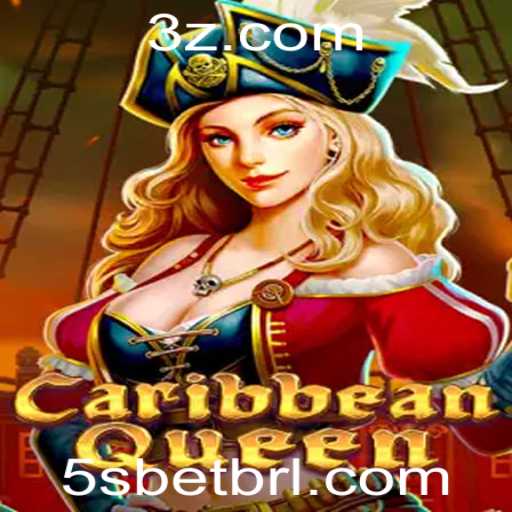 Explorando CaribbeanQueen e a Estratégia 5S Bet