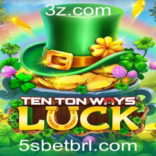 Guia Completo de TenTonWaysLuck e a Estratégia 5S Bet
